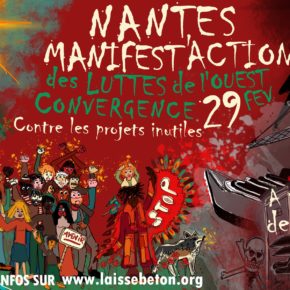 Samedi 29 février 2020, tous à Nantes ! Manifest'action Contre LES PROJETS INUTILES DE L'OUEST.